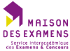 LA MAISON DES EXAMENS